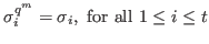 $\sigma_i^{q^m}=\sigma_i, \hbox{ for all } 1\le i \le t$