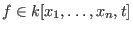 $f\in k[x_1,\ldots,x_n,t]$