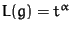 $L(g) = t^\alpha$