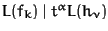 $L(f_k) \mid t^\alpha L(h_\nu)$