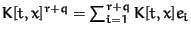 $K[t, x]^{r+q} = \sum^{r+q}_{i=1} K[t, x] e_i$