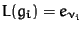 $L(g_{i}) = e_{\nu_i}$