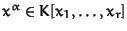 $x^\alpha \in K[x_1, \ldots, x_r]$