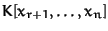 $K[x_{r+1}, \ldots, x_n]$