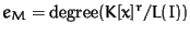 $e_M = \mbox{degree}(K[x]^r/L(I))$