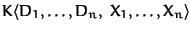 $K\langle D_1, \ldots, D_n,\; X_1, \ldots, X_n\rangle$