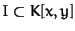 $I \subset K[x,y]$