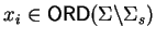 $x_i \in {\sf ORD}\/(\Sigma \backslash \Sigma_s)$