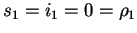 $s_1 = i_1 = 0 = \rho_1$