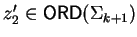 $z_2' \in {\sf ORD}\/(\Sigma_{k+1})$