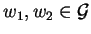 $w_1,w_2 \in {\cal G}$