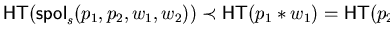 ${\sf HT}({\sf spol}_{s}(p_{1}, p_{2}, w_{1}, w_{2}))
\prec{\sf HT}(p_1 \ast w_{1}) = {\sf HT}(p_2 \ast w_{2})$