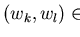 $(w_{k},
w_{l}) \in U_{f_k,f_l}$