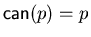 ${\sf can}(p)= p \ast\sigma(p)$