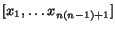 $[x_1, \ldots x_{n(n-1) + 1}]$