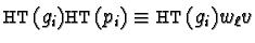 ${\sf HT}(g_i){\sf HT}(p_i) \equiv {\sf HT}(g_i)w_{\ell}v$