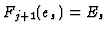 $F_{j+1}(e_s)=E_s$