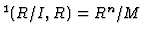 $ ^1(R/I,R) = R^n/M$