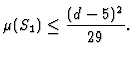 $\displaystyle \mu(S_1) \le \dfrac{(d-5)^2}{29}.
$