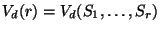 $V_d(r) = V_d(S_1, \dots, S_r)$