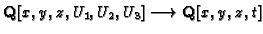 $ \mathbf{Q}[x,y,z,U_1,U_2,U_3] \longrightarrow \mathbf{Q}[x,y,z,t]$