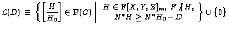 $\displaystyle \mathcal{L}(D)\,\equiv\, \left\{ \left[\frac{H}{H_0}\right] \in \...
...H,\\
N^{\ast}H\geq N^{\ast}H_0\!-D
\end{array}\right\} \cup \bigl\{0 \bigr\} $