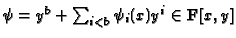 $ \psi=y^b+\sum_{i<b} \psi_i(x)y^i\in \mathbf{F}[x,y]$