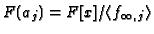 $ F(a_j)=F[x]/\langle f_{\infty,j}\rangle$