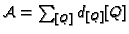 $ \mathcal{A}=\sum_{[Q]} d_{[Q]}[Q]$