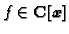 $ f\in\mathbf{C}[\boldsymbol{x}]$